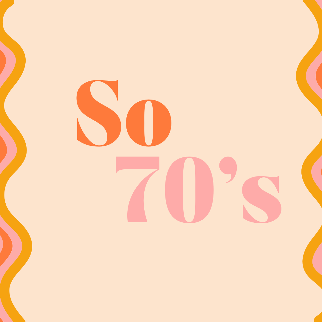 So 70s !